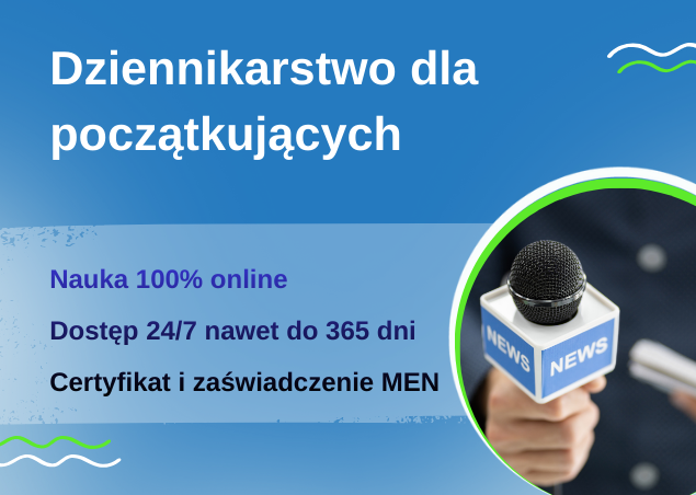 Dziennikarstwo dla początkujących – kurs online z certyfikatem