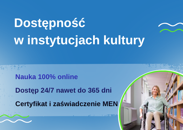 Dostepnosc w instytucjach kultury